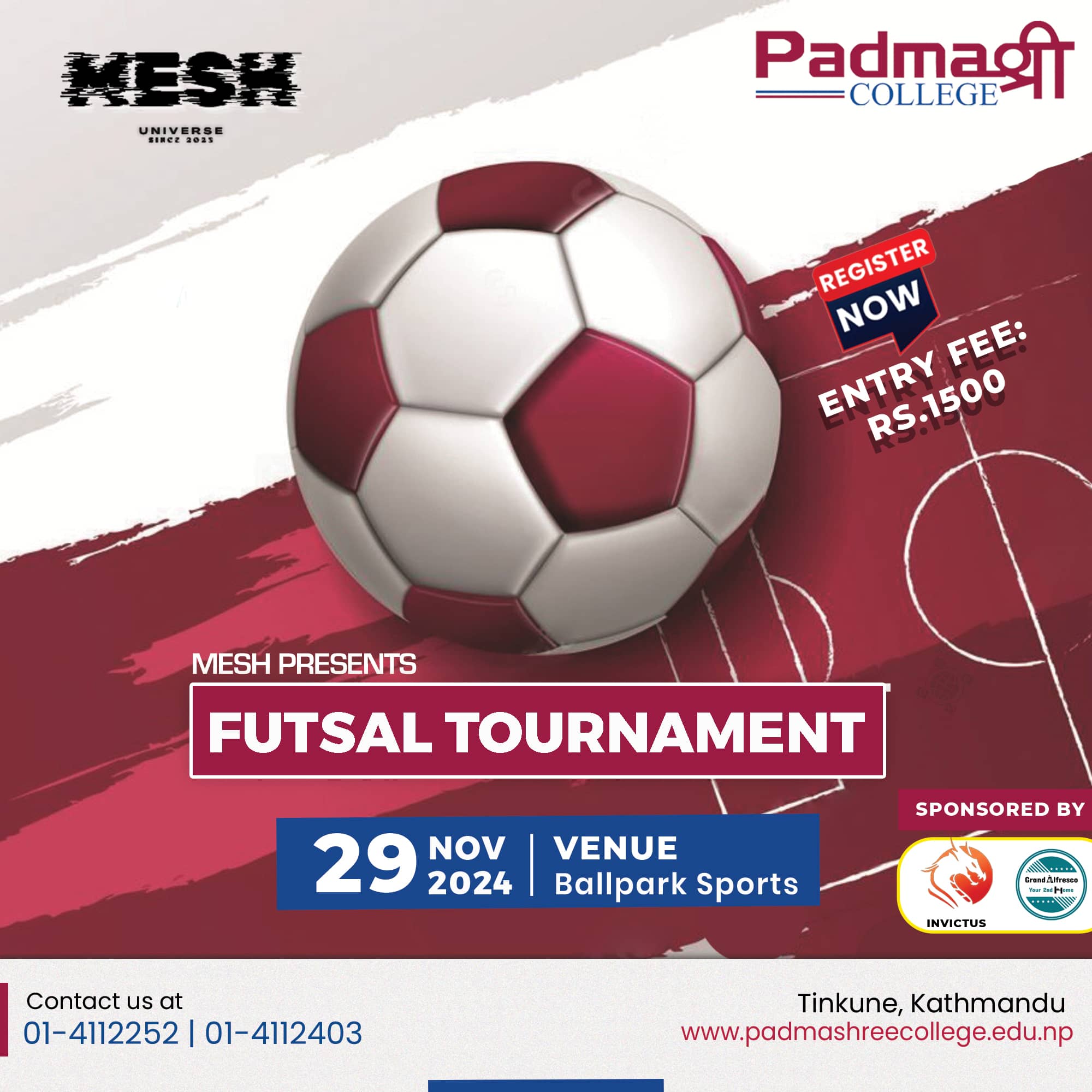 Intra College Futsal Tournament organized by TEAM MESH.